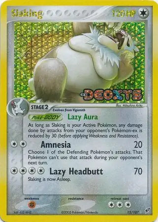 Slaking 15/107 (Deoxys)  - Reverse Holofoil