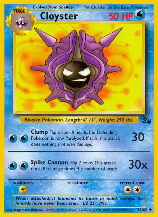 Cloyster 32/62 (Fossil)  - Unlimited