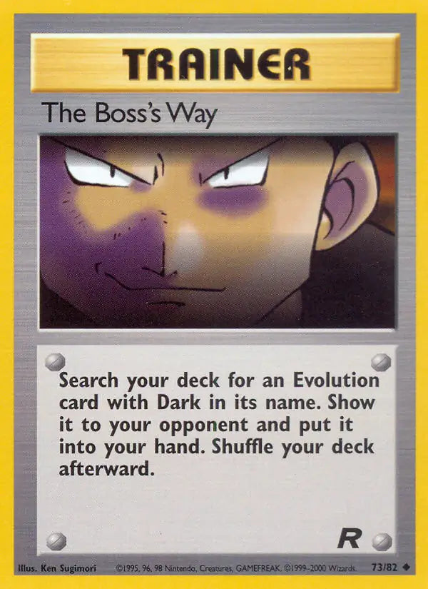 The Boss's Way 73/82 (Team Rocket)  - Unlimited